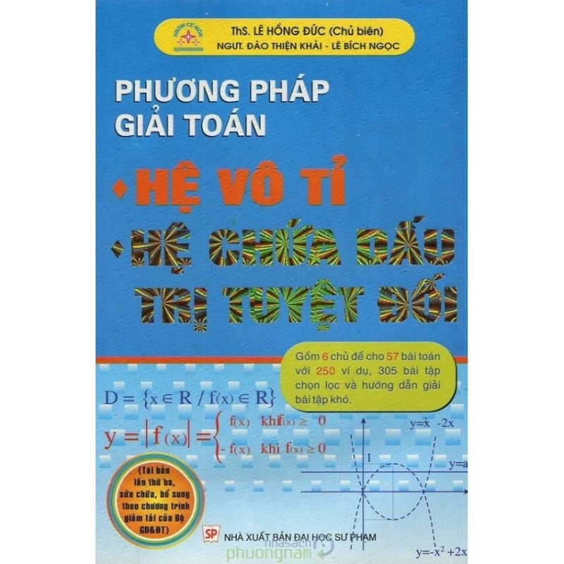 Mua Phương Pháp Giải Toán Hệ Vô Tỷ & Hệ Chứa Đấu Trị Tuyệt Đối (Tái bản lần 3)