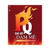 Pq – chỉ số đam mê