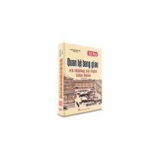 Sách Lịch Sử - Quan Hệ Bang Giao Và Những Sứ Thần Tiêu Biểu Trong Lịch Sử Việt Nam By Trí Thức Việt Book