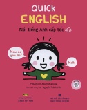 Quick English - Nói tiếng Anh cấp tốc (kèm CD)