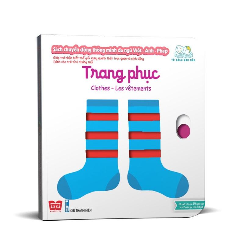 Mua Sách chuyển động thông minh đa ngữ Việt - Anh - Pháp: Trang phục – Clothes – Les vêtements