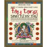 Tây tạng sinh tử kỳ thư - triết lý nhân sinh phật giáo