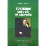 Tchékhov - Cuộc đời và tác phẩm