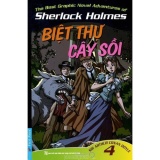 The Best Graphic Novel Adventures Of Sherlock Holmes - Tập 4: Biệt Thự Cây Sồi