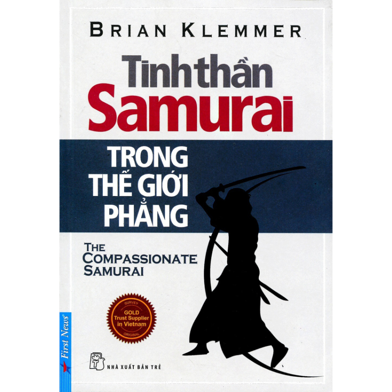 Tinh Thần Samurai Trong Thế Giới Phẳng - Brian Klemmer