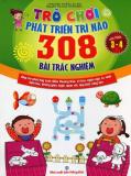 Trò chơi phát triển trí não - 308 bài trắc nghiệm