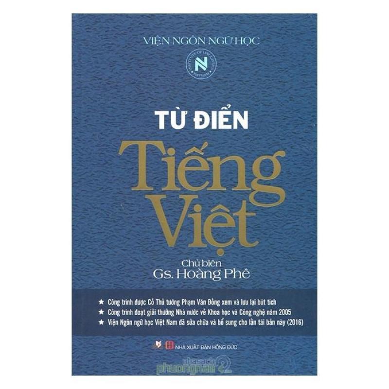 Từ Điển Tiếng Việt (GS. Hoàng Phê chủ biên)
