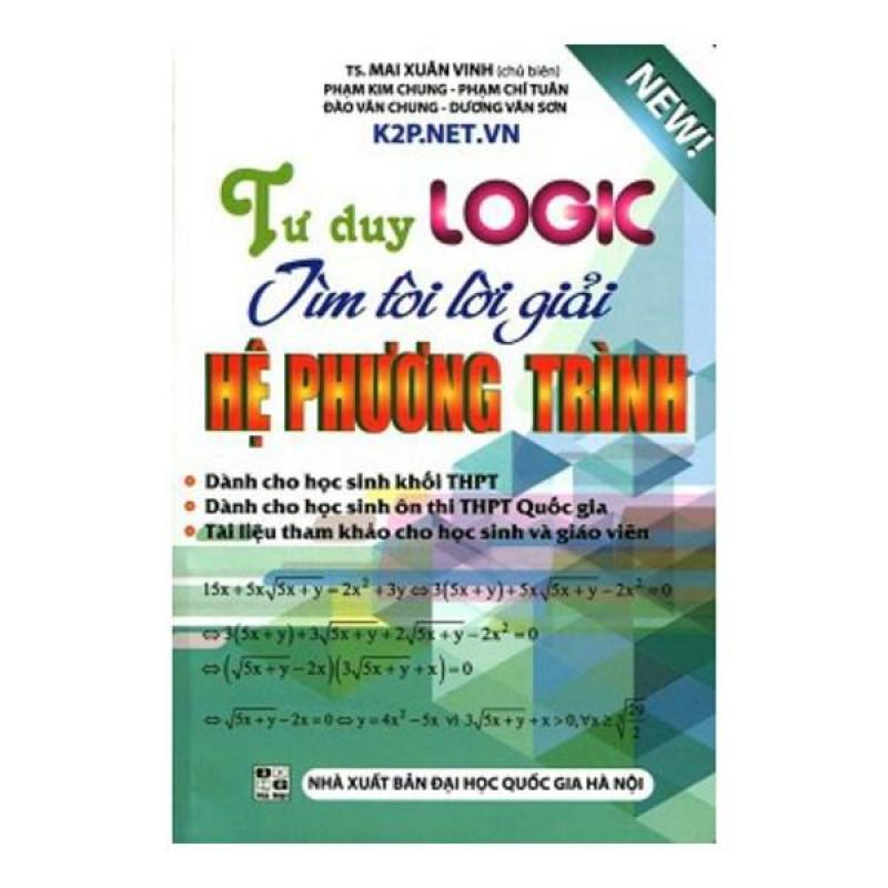 Mua Tư Duy Logic Tìm Tòi Lời Giải Hệ Phương Trình