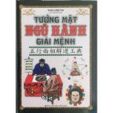 Tướng Mặt Ngũ Hành Giải Mệnh
