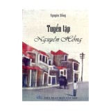 Sách : tuyển tập nguyên hồng - văn học việt nam
