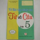 Vbt Nâng Cao Từ & Câu 5 (T75)(*P*)