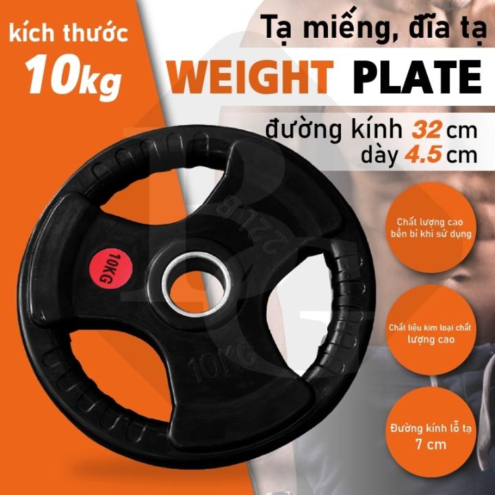 BG - Tạ miếng cao cấp bọc cao su non Thái Lan ( 50mm) Weight plate 10KG , Tạ tay tác động nhiều lên cơ tay và cơ bụng giúp đốt cháy lượng mỡ thừa,