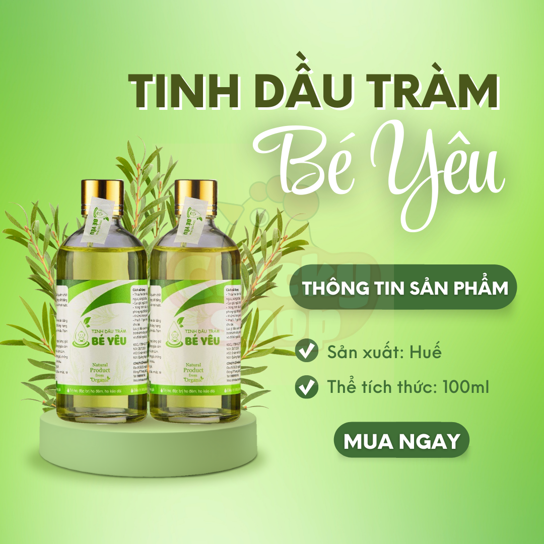 Tinh dầu tràm gió nguyên chất Bé Yêu 100ml