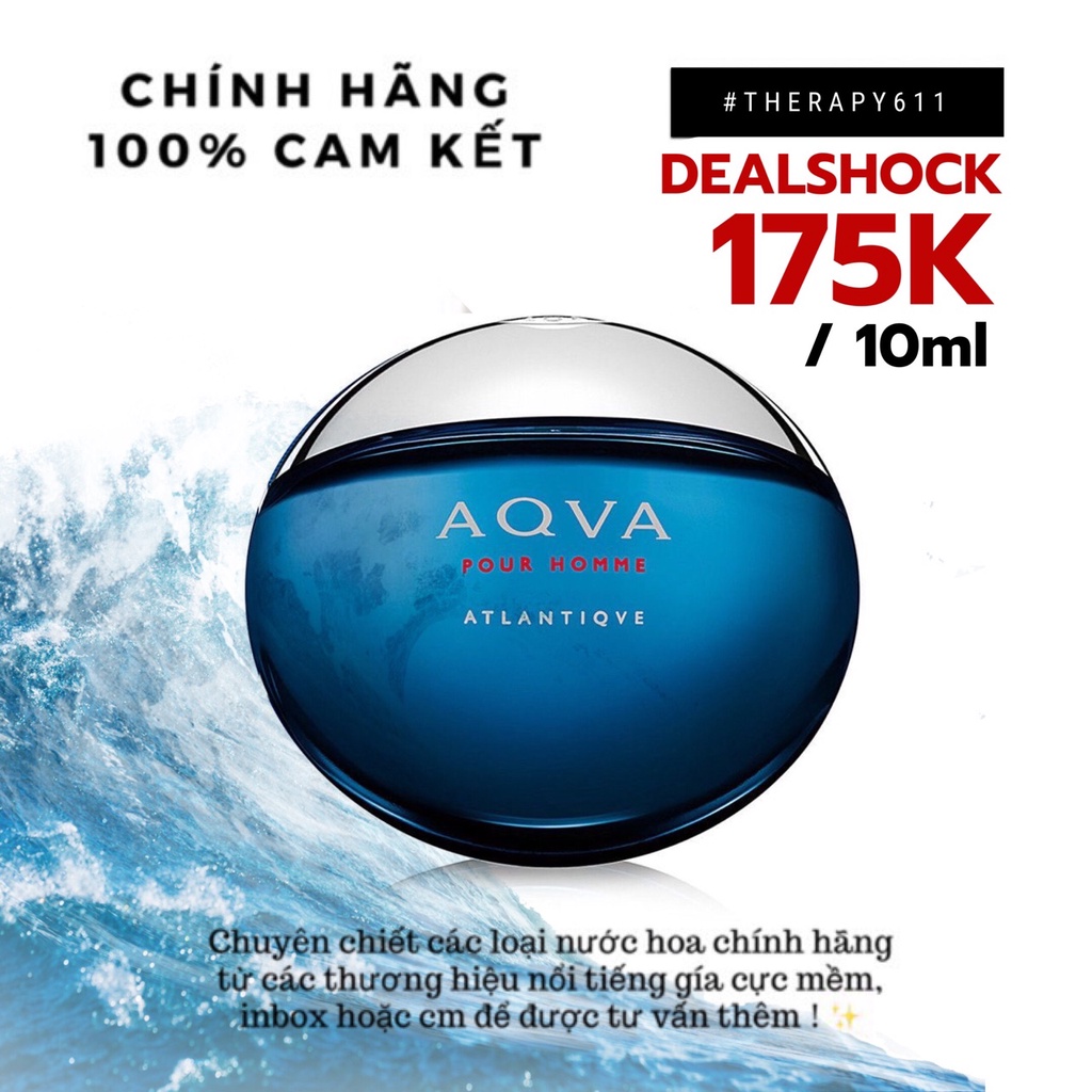Nước hoa dùng thử bvl aqva atlantiqve 5ml/10ml