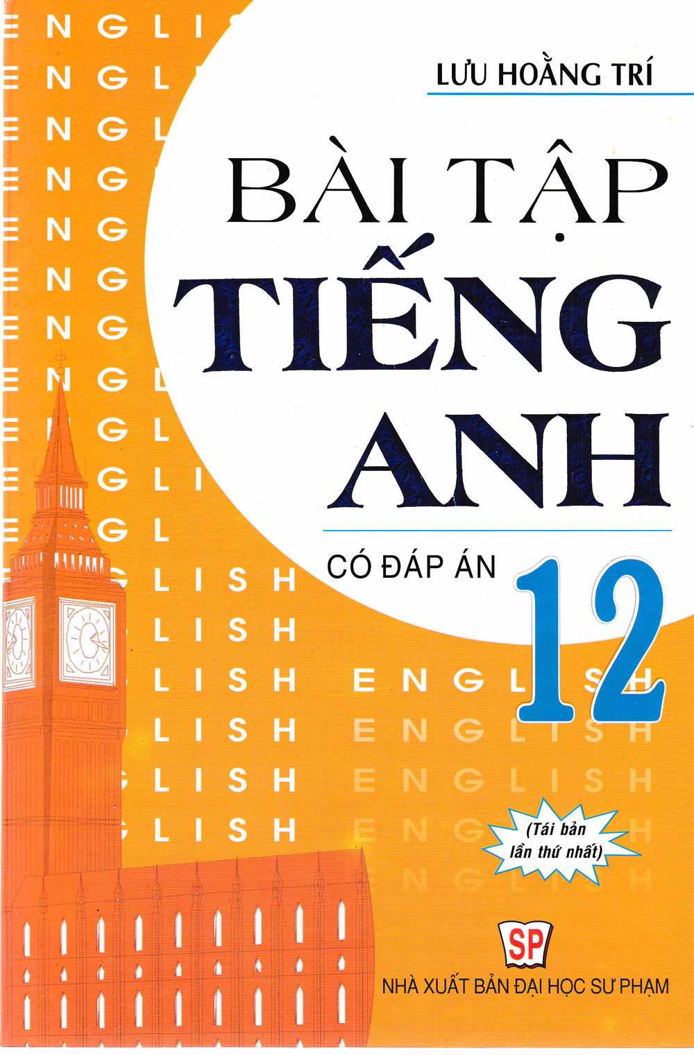 Bài Tập Tiếng Anh 12 (Có Đáp Án)