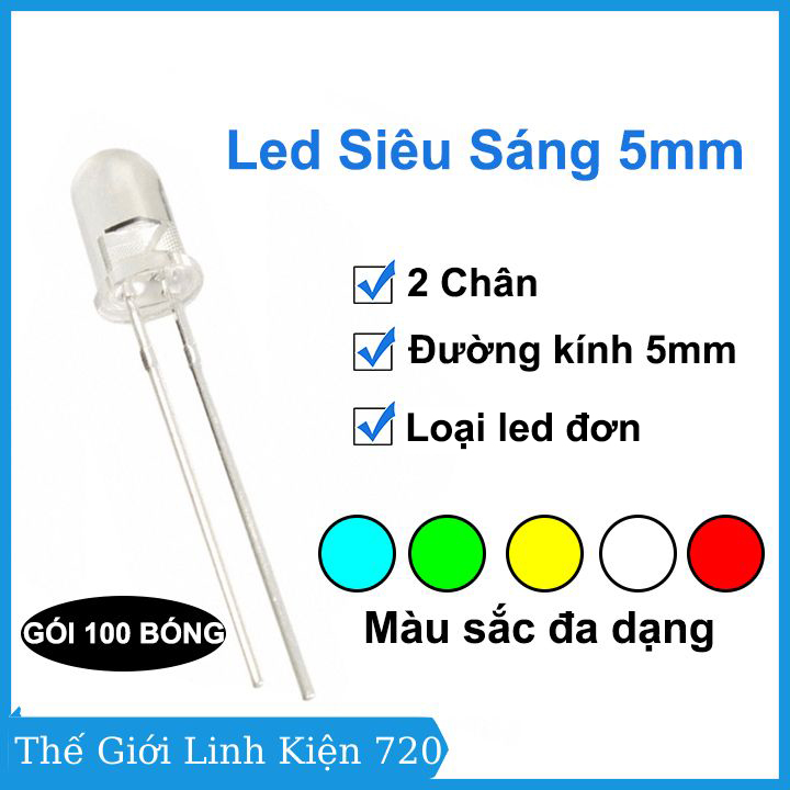 Gói 100 bóng Led đơn phi 5mm siêu sáng nhiều màu dùng làm mạch led trái tim, led cube…