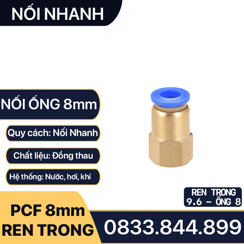 Nối Nhanh Ống 8mm, Đầu Nối Nhanh Ren Trong 9.6 13 17 21 Nối Ống 8 ly - Đồng Thau