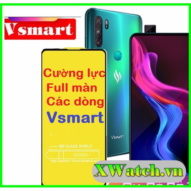 Kính cường lực full màn vsmart star 5 / live 4 /vsmart joy 4 / vsmart live / active 3 / joy 2 + ...