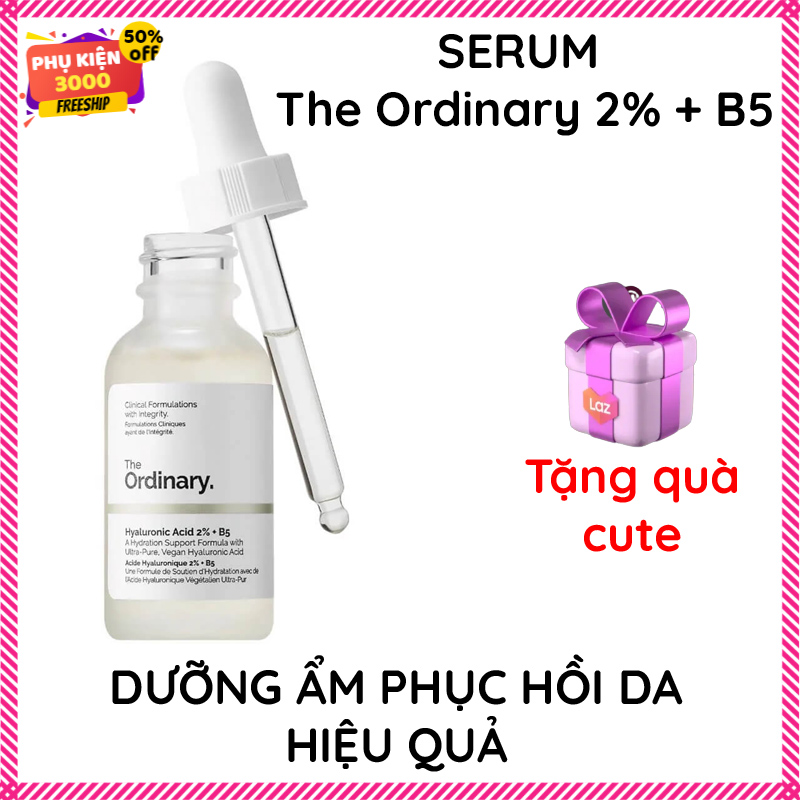 Serum The Ordinary Hyaluronic Acid 2% + B5  tinh chất dưỡng ẩm phục hồi da cấp nước do kích ứng 30ml