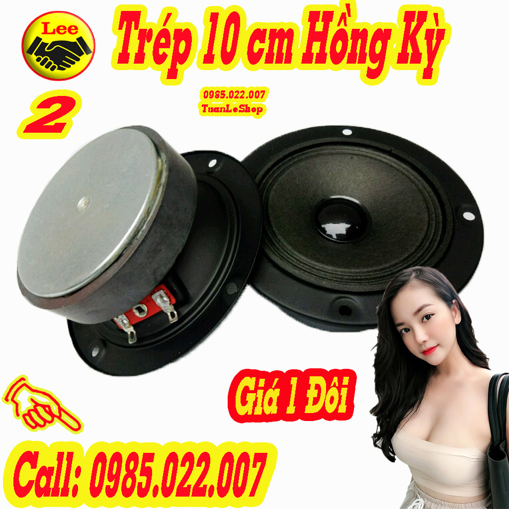 LOA TREBLE HỒNG KỲ TRÒN 10CM CHẤT LƯỢNG - GIÁ 2 LOA TREP 10CM