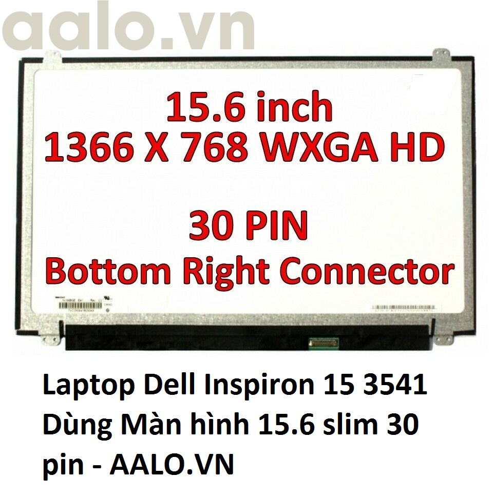 [Nhập ELMAY21 giảm 10% tối đa 200k đơn từ 99k]MÀN HÌNH LAPTOP DELL INSPIRON 15 3541