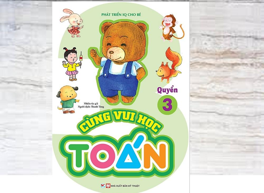 [ Sách ] Cùng Vui Học Toán 3 - Phát Triển IQ Cho Bé