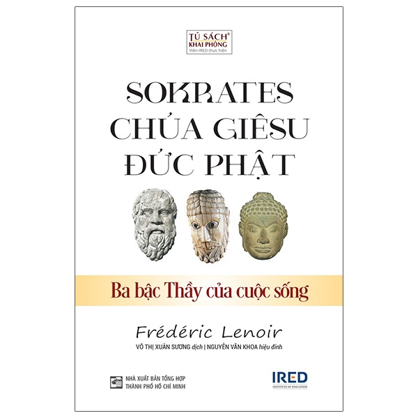 Fahasa - sokrates, chúa giêsu, đức phật - ba bậc thầy của cuộc sống