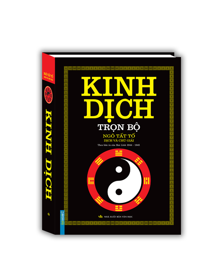 Kinh Dịch Trọn Bộ - Ngô Tất Tố Dịch Và Chú Giải (Bìa Cứng) đen