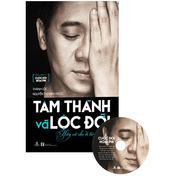 Sách - Tâm Thành Lộc Đời (Tặng Kèm CD Cuộc Đời Hoài Phí)