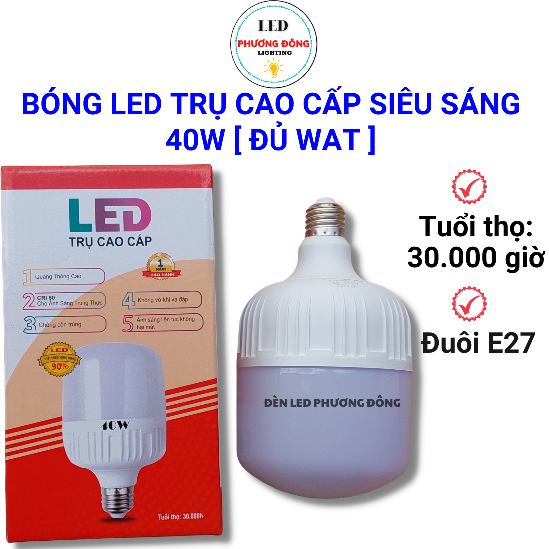 Bóng led trụ cao cấp loại tốt 40w đủ wát bảo hành 12 tháng
