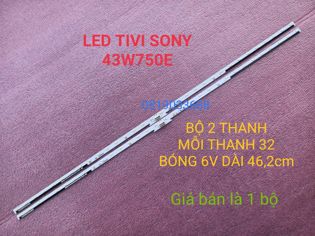 Thanh led tivi sony 43w750e 43we755 mới 100% bộ 2 thanh trái phải mỗi thanh 27 bóng 6v dài 46,2cm