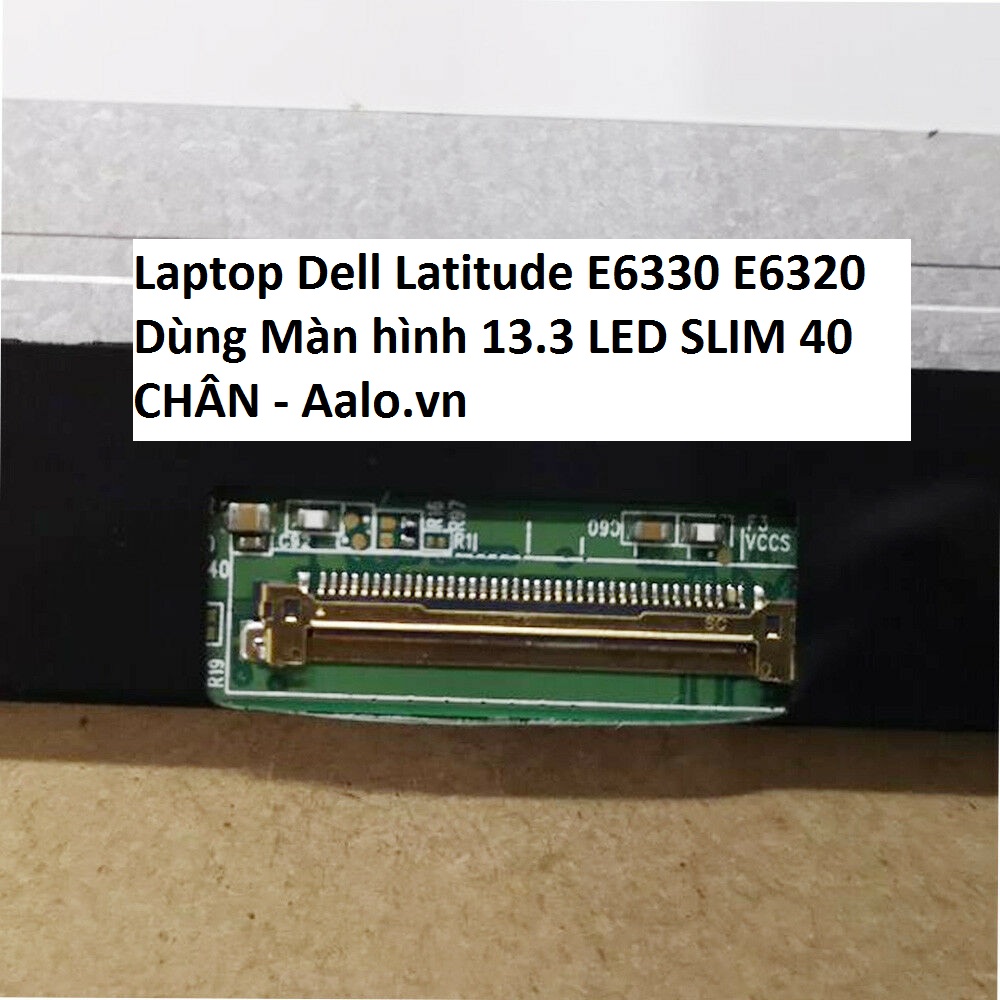 MÀN HÌNH LAPTOP DELL LATITUDE E6330 E6320