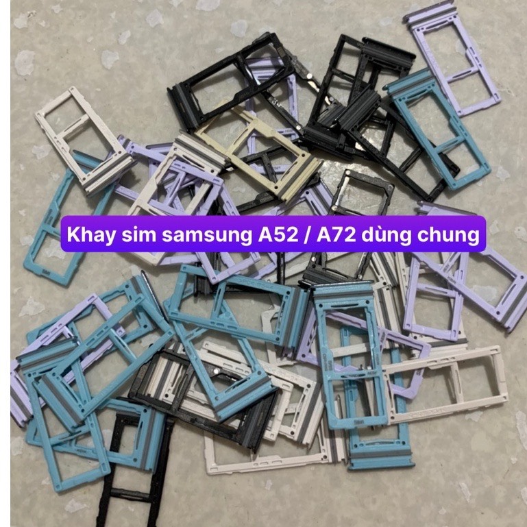 Khay sim Samsung A52 / A72 dùng chung