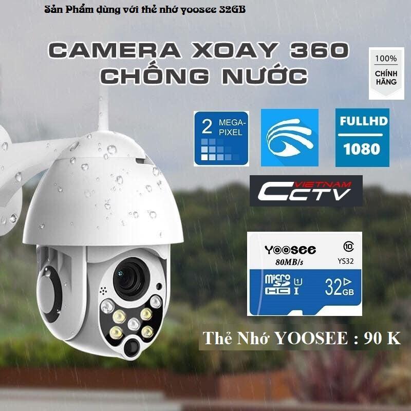 Thẻ Nhớ Camera 32GB Của Yoosee  ( CAMERA YooSee quay full HD ,camera ngoài trời , camera trong nhà 799k )