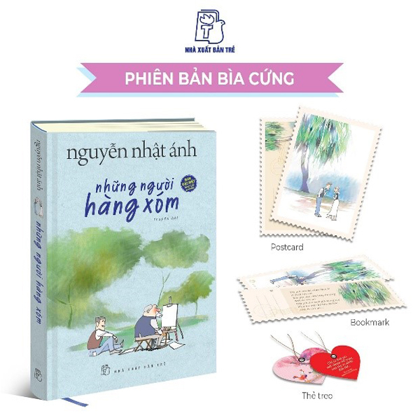 Những người hàng xóm - bìa cứng - tặng kèm bookmark + postcard + thẻ treo bằng nhựa dẻo xinh xắn