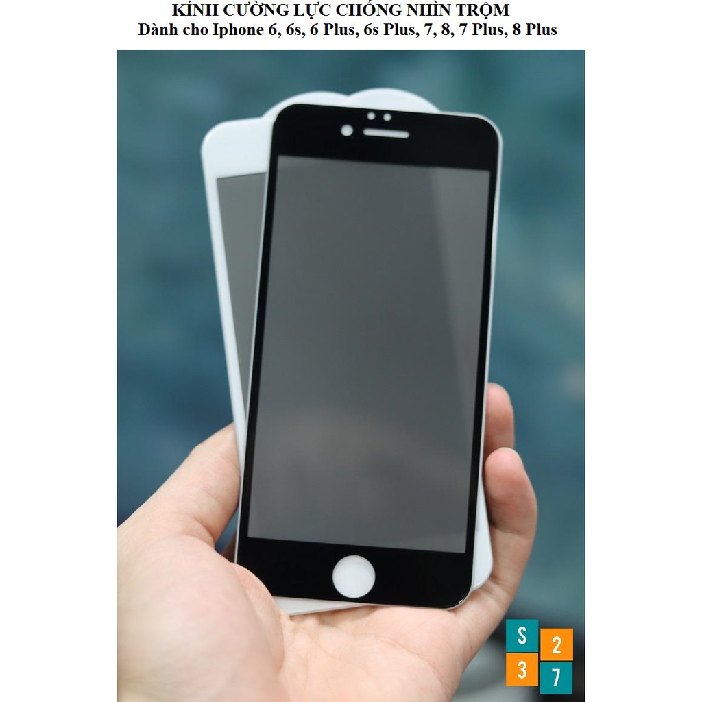 Kính cường lực chống nhìn trộm ip 6-6 plus-7-7 plus-8-8 plus
