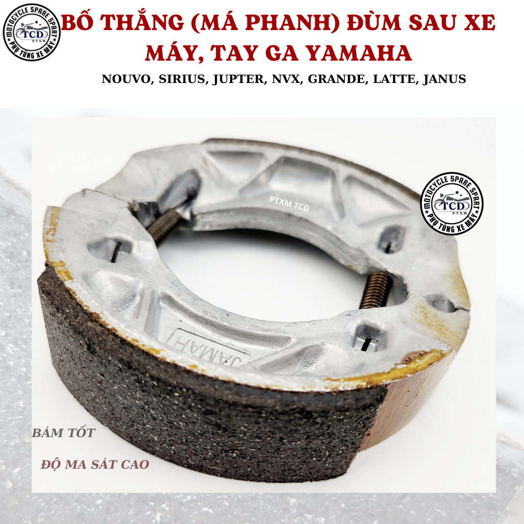 BỐ THẮNG (MÁ PHANH) ĐÙM SAU XE MÁY, TAY GA YA NOUVO, SIRIUS, JUPTER, NVX, GRANDE, LATTE, JANUS