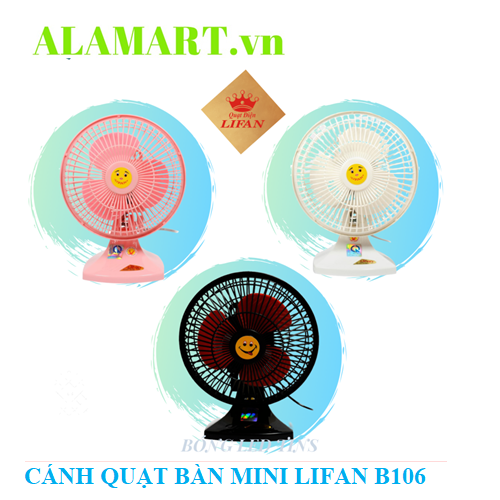 CÁNH QUẠT BÀN MINI LIFAN B106
