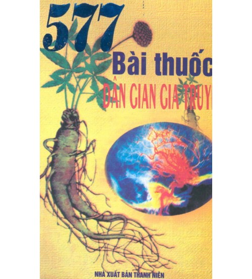 Sách 577 bài thuốc dân gian gia truyền