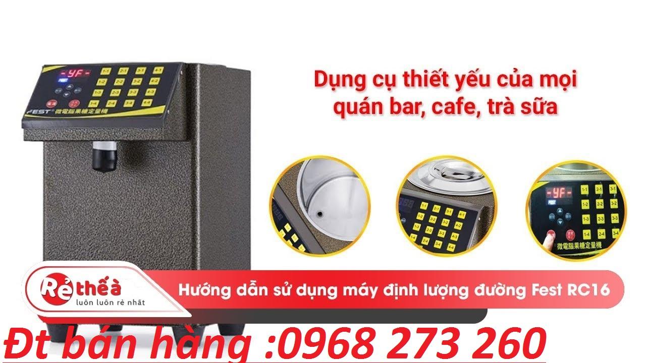 Máy định lượng đường Fest RC16
