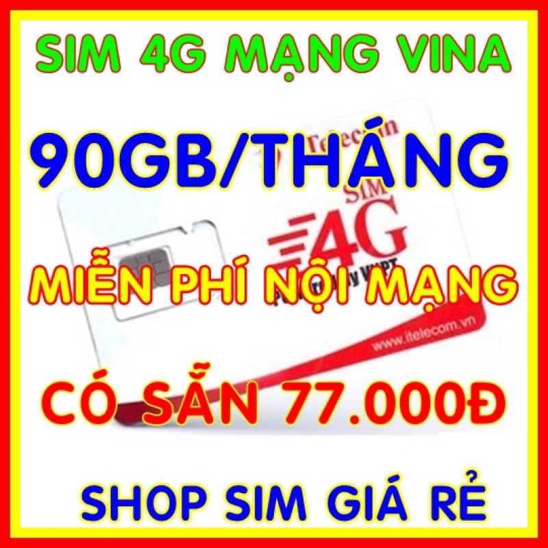 Sim 4G Vina có sẵn 77.000đ để đăng ký gói 3GB/ngày (90GB/tháng) + Miễn phí gọi nội mạng Vinaphone - Giống như sim 4G Vinaphone VD89P (VD89 Plus) - Shop Sim Giá Rẻ