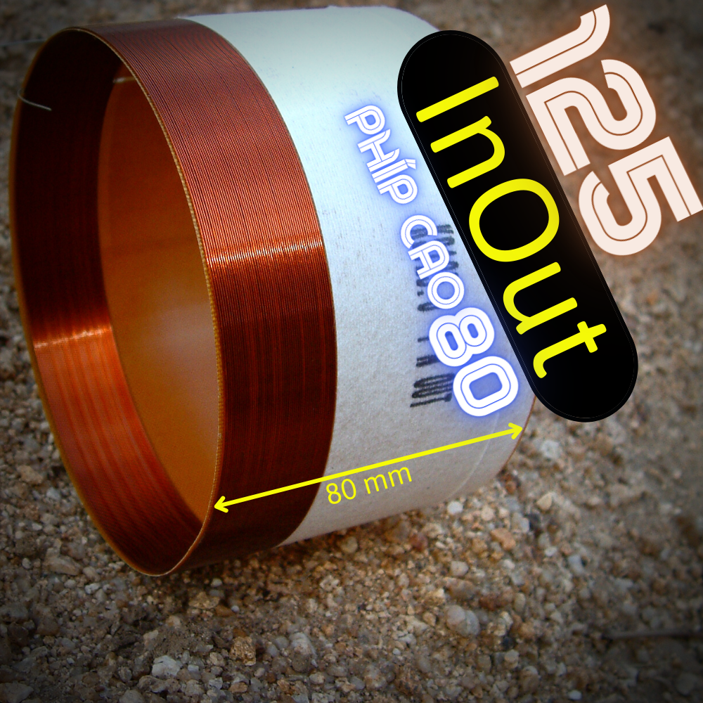 Coil Bass 125 - 126 - 127 - 130 - 135 - 150 - 152.5 quấn 1 Lớp Trong 1 Lớp ngoài In Out giá 01 cái
