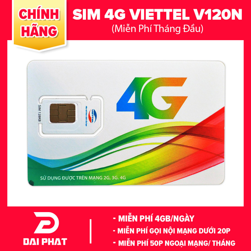 Sim VIETTEL 4G  gói cước V120N chỉ 120k/tháng được 4GB/ngày + gọi nội mạng free (Toàn Quốc)