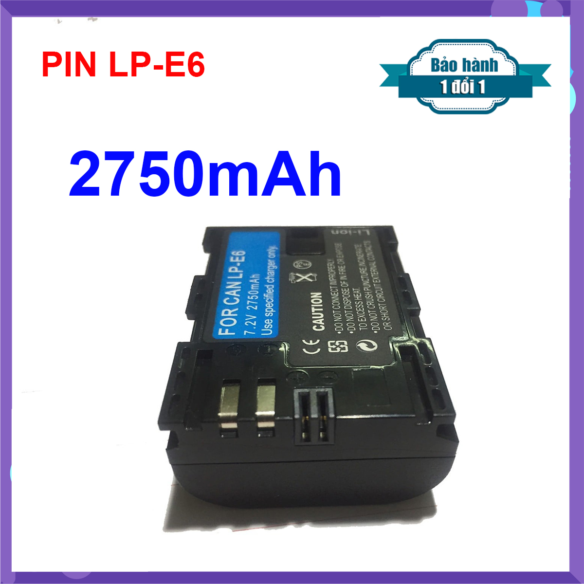 Pin LP-E6 Cho Canon 60D, 70D, 6D, 7D, 5D MARK II, 5D MARK III, 7D II