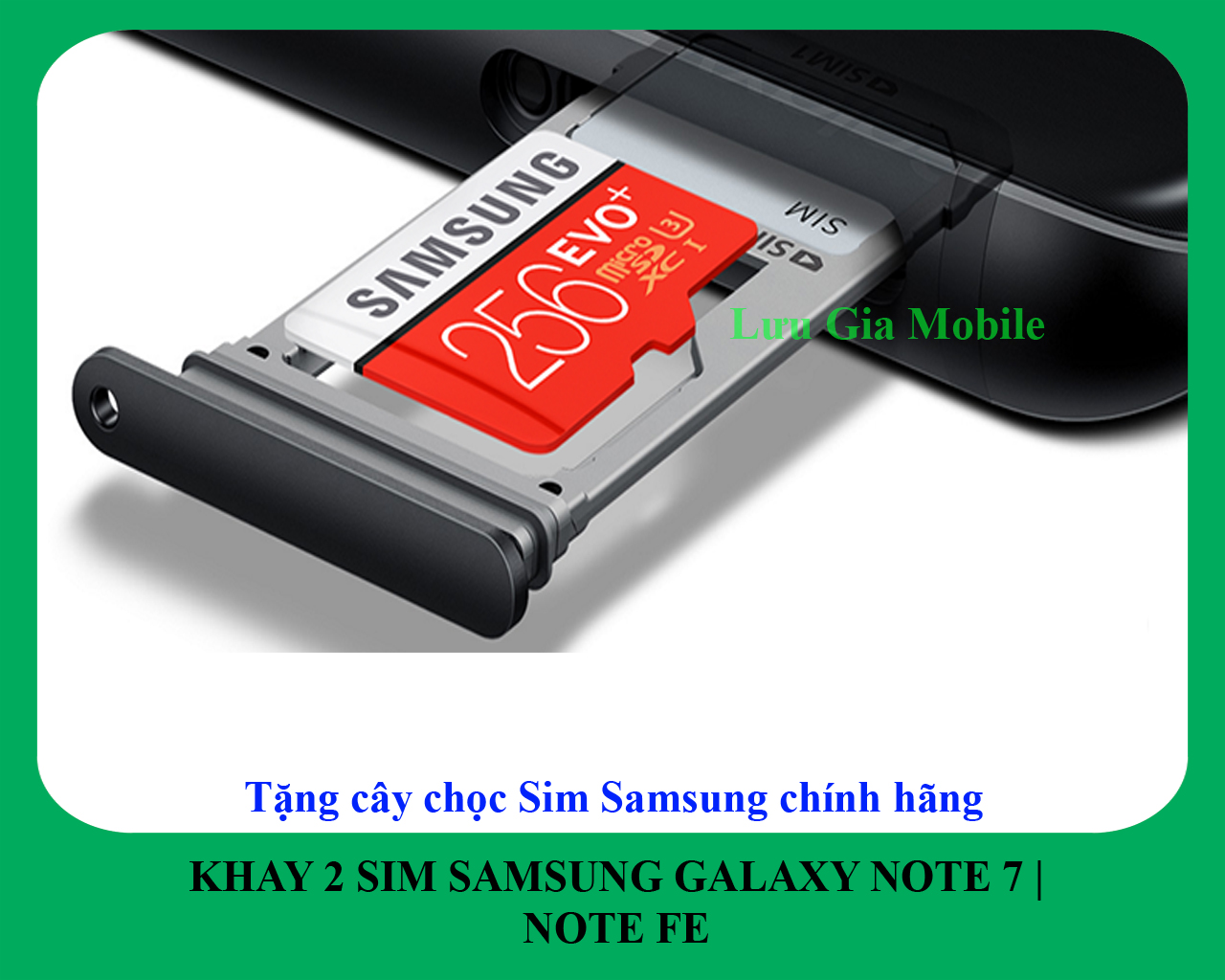 Khay Sim Samsung Galaxy Note 7  Note FE 2 Sim công ty N935 + Tặng cây Chọc Sim công ty