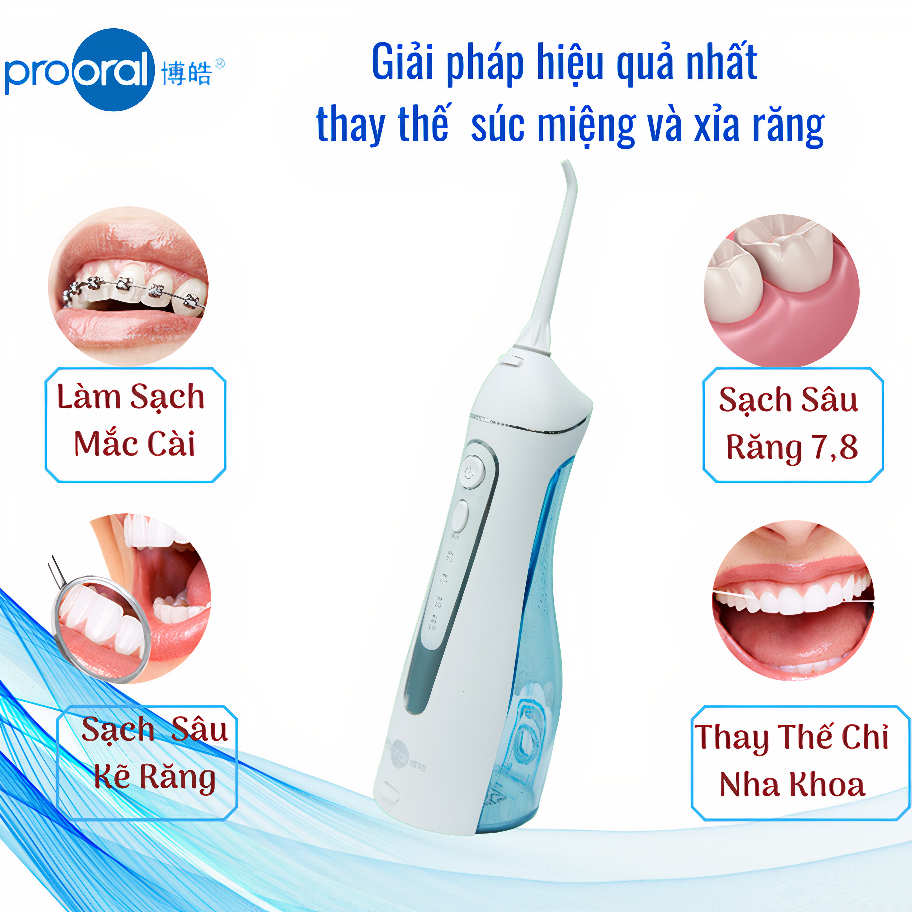 Máy Tăm Nước Prooral 5025 (nâng cấp của Prooral 5002) làm sạch răng miệng