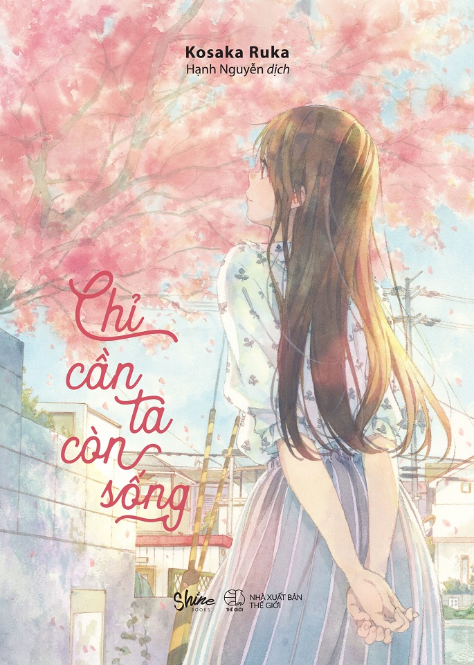 Sách - Chỉ Cần Ta Còn Sống