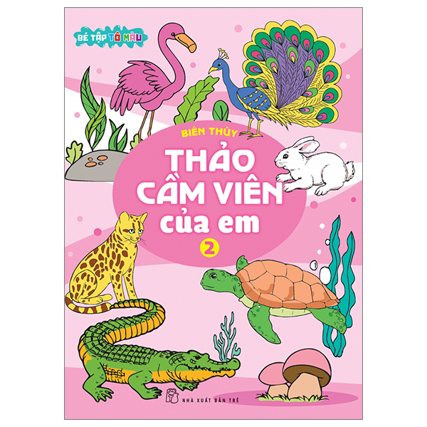 Bé tập tô màu - thảo cầm viên của em - tập 2