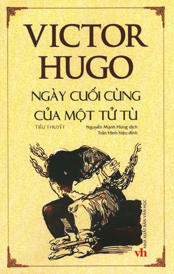 Ngày cuối cùng của một tử tù - victor hugo,nguyễn mạnh hùng