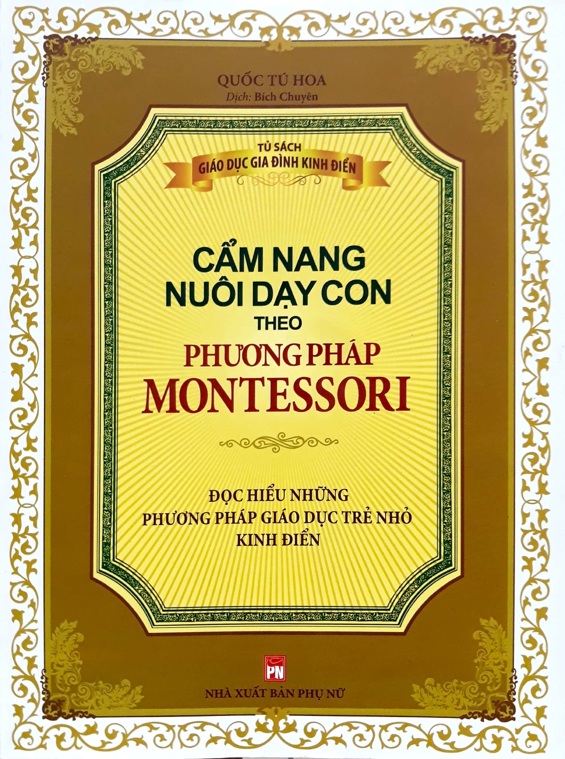 Sách Cẩm Nang Nuôi Dạy Con Theo Phương Pháp Montessori